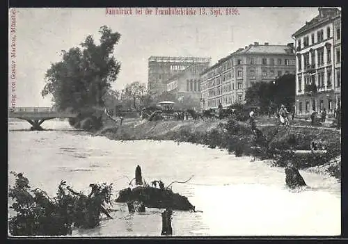 AK München, Dammbruch bei der Fraunhoferbrücke 1899, Unwetter