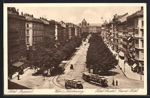 AK Wien, Kärntnerring mit Hotel Imperial, Hotel Bristol und Grand Hotel, Strassenbahn