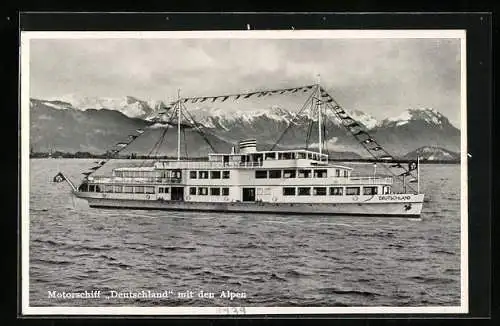 AK Motorschiff Deutschland auf dem Bodensee mit den Alpen, n