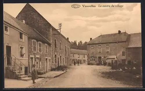 AK Vaucelles, Le centre du village