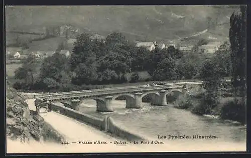 AK Bedous, Le Pont d`Osse, Les Pyrénées Illustrées