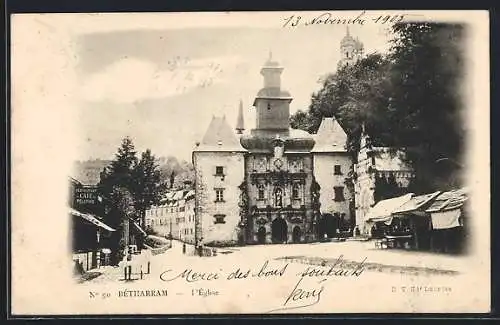 AK Bétharram, l`Église, historische Aufnahme mit Strassenansicht und Marktständen, 1915