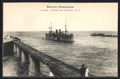 AK Biarritz, La Barre, Entrée d`un Croiseur, N° 98