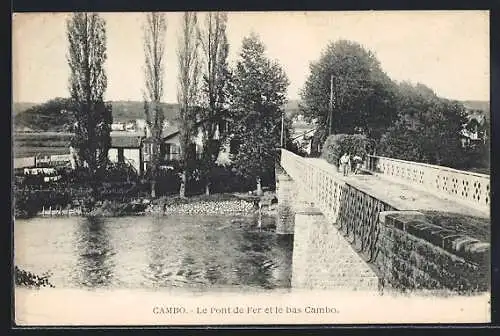 AK Cambo, Le Pont de Fer et le bas Cambo