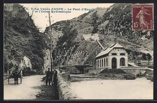 AK La Vallée d`Aspe, Le Pent d`Esquit et l`Usine Hydraulique