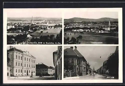 AK St. Valentin, Totalansicht, Strassenpartie, Volks- und Hauptschule