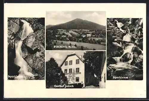 AK Pisching /Ysper, Gesamtansicht, Ispgerklamm und Gasthof Jaksch