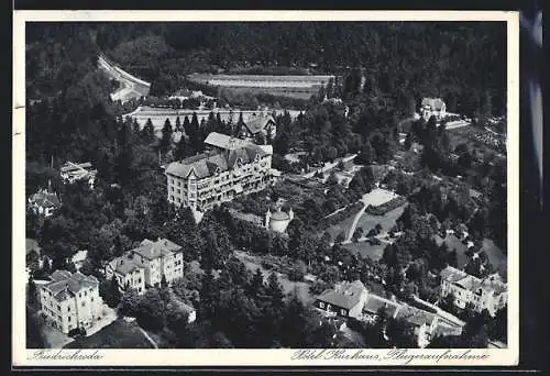 AK Bad Friedrichroda, Hotel und Kurhaus aus der Vogelschau, Fliegeraufnahme