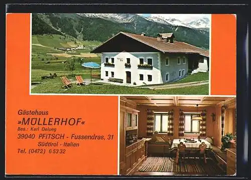 AK Pfitsch /Südtirol, Das Gasthaus Müllerhof mit Innenansicht, Inh. Karl Delueg