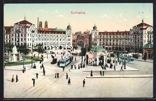 AK München, Karlsplatz mit Strassenbahn