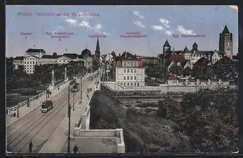 AK Posen, Stadtbild an der Theaterbrücke, Strassenbahn