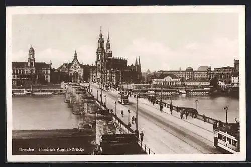 AK Dresden, Friedrich August-Brücke mit Strassenbahnen