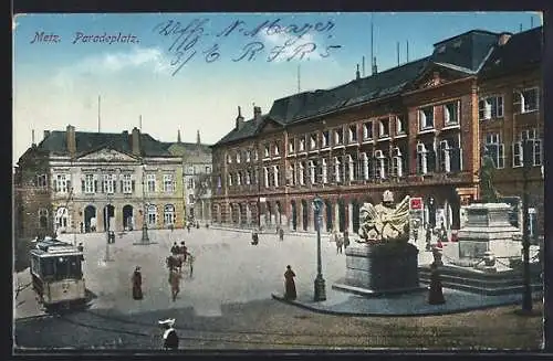 AK Metz, Paradeplatz mit Monumenten und Strassenbahn