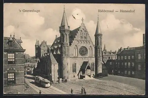 AK `s Gravenhage, Ridderzaal, Binnenhof, Strassenbahn