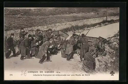 AK Infanterie francaise en embuscade sur une Route du Nord