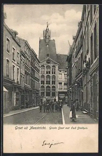 AK Maastricht, Groote Straat met Oud Stadhuis