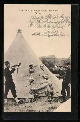 AK Franz. Militärlagerleben in Sissonne, Weckruf