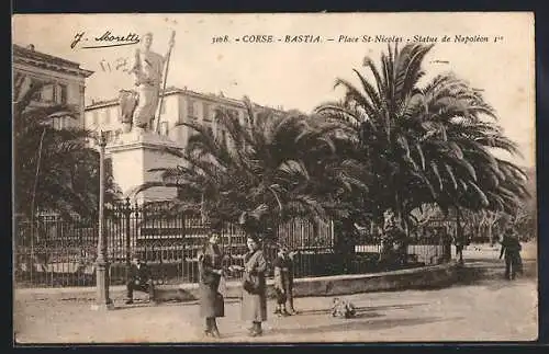 AK Bastia /Corse, Place St-Nicolas, Statue de Napoleon Ier