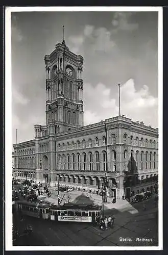 AK Berlin, Rathaus mit Strassenbahn