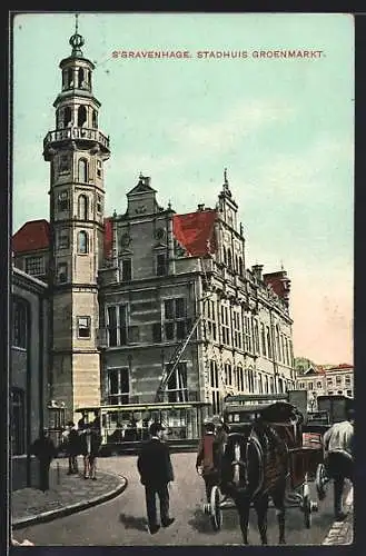 AK S` Gravenhage, Stadhuis Groenmarkt, Strassenbahn