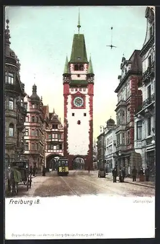 AK Freiburg i. B., Strassenbahn am Martinstor