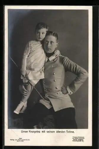 AK Unser Kronprinz Wilhelm von Preussen in Uniform mit seinem ältesten Sohn