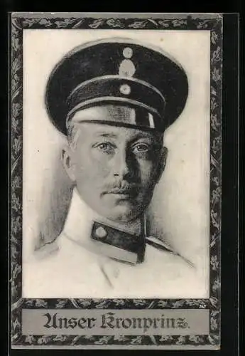 AK Kronprinz Wilhelm von Preussen in Uniform mit Schirmmütze