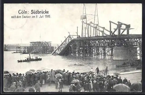 AK Köln-Neustadt, Südbrücke nach dem Einsturz am 9.7.1908