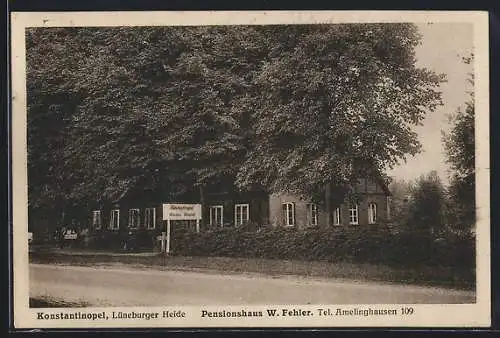 AK Amelinghausen /Lüneburger Heide, Pension und Gasthaus Konstantinopel v. W. Fehler