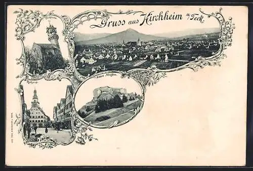 AK Kirchheim a. Teck, Teckturm, Rathaus, Festung Hohen Neuffen