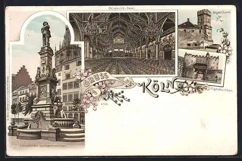 Lithographie Köln, Gürzenich-Saal, Bayenthurm, Eigelsteinthor und Altmarkt mit van Werthbrunnen