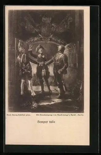 Künstler-AK König Friedrich II. (der Grosse) mit einem Soldaten seiner Zeit und einem Wehrmachtssoldaten, Semper talis