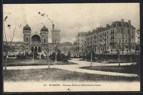 AK Biarritz, Thermes-Salins et Hotel Biarritz-Salins