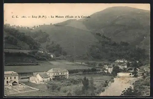 AK Licq /B.-P., La Maison d`École et la Cascade