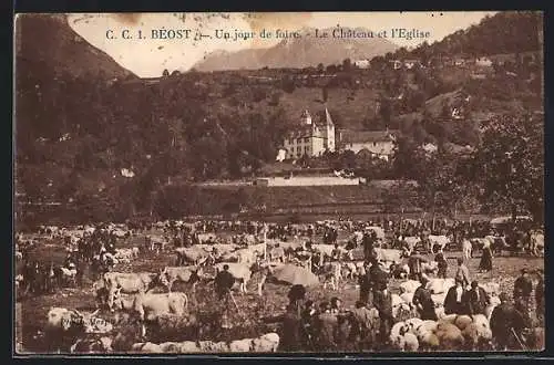 AK Béost, Un jour de foire, Le Château et l`Eglise