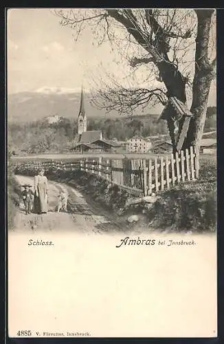 AK Ambras b. Innsbruck, Ortsansicht mit Kirche und Schloss