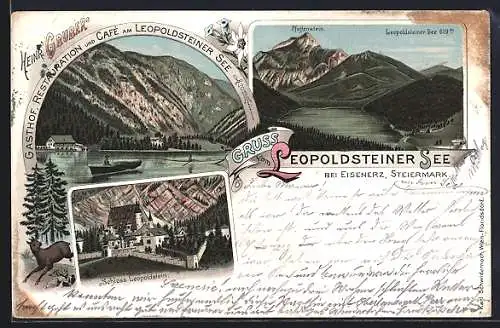 Lithographie Eisenerz /Stmk., Leopoldsteiner See, Schloss Leopoldstein, Gasthof & Restauration Leopoldsteiner See