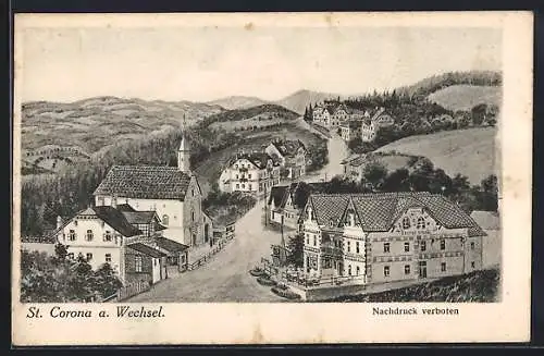 AK St. Corona am Wechsel, Ortsansicht mit Kaffee Strobl, Strasse u. Bergpanorama aus der Vogelschau