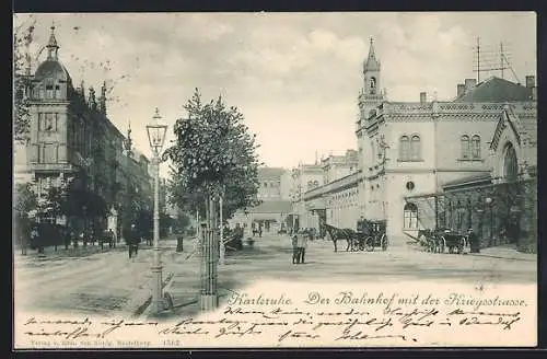 AK Karlsruhe, Bahnhof und Kriegsstrasse