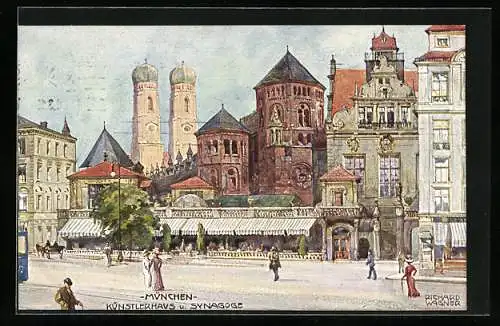 Künstler-AK Richard Wagner: Mänchen, Künstlerhaus und Synagoge