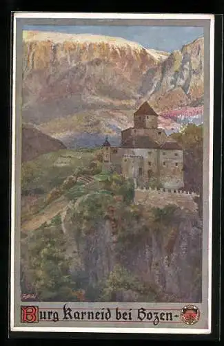 Künstler-AK E.F. Hofecker: Burg Karneid bei Bozen, Deutscher Schulverein