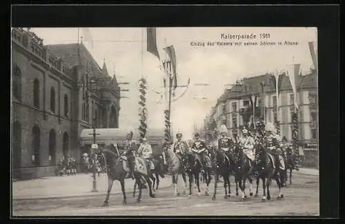 AK Hamburg-Altona, Kaiserparade 1911, Einzug Kaiser Wilhelm II. mit seinen Söhnen