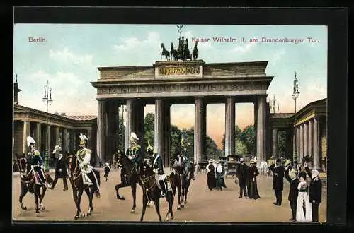 AK Berlin, Kaiser Wilhelm II. am Brandenburger Tor, Passanten grüssen ihn