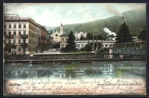 AK Bad Ems, Kaiser Wilhelm Kirche und Königl. Badeanstalt