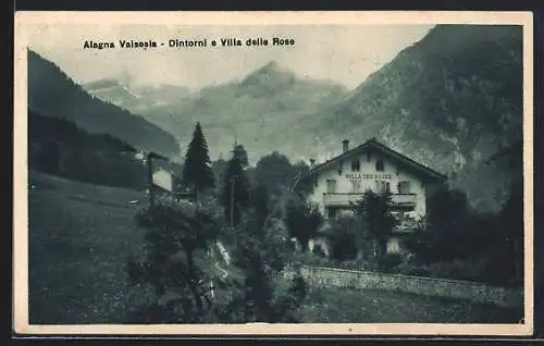 AK Alagna Valsesia, Dintorni e Villa delle Rose