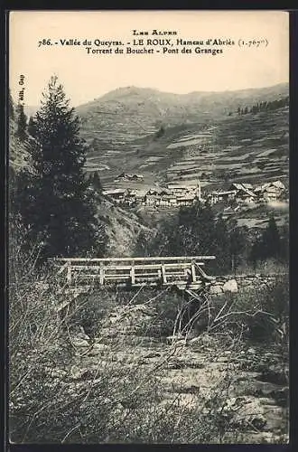 AK Le Roux /Vallée du Queyras, Torrent du Bouchet, Pont des Granges