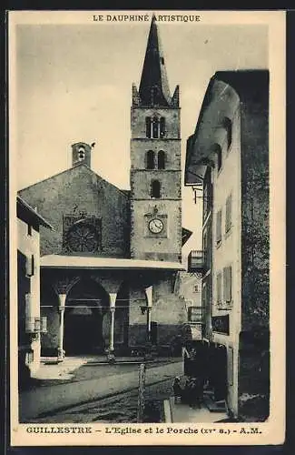 AK Guillestre /Dauphiné, L`Eglise et le Porche