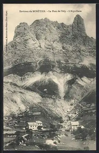 AK Monêtier, Le Pont de l`Alp, L`Aiguilette