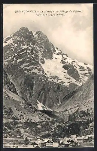 AK Pelvoux /Brianconnais, Le Massif et le Village