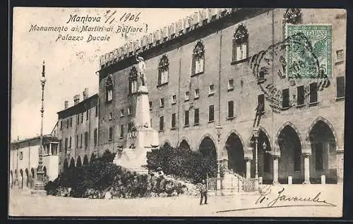 AK Mantova, Monumento ai Martiri di Belfiore & Palazzo Ducale